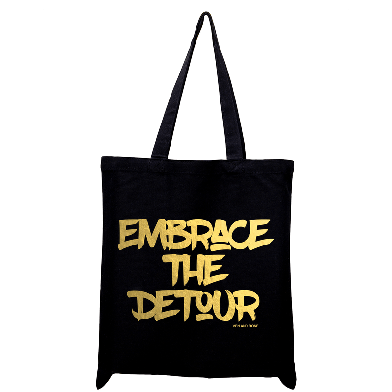 Embrace The Detour Tote Bag