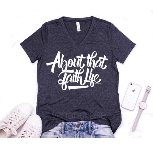 About that Faith Life UNISEX FIT V-Neck T-shirt * - Ven & Rose